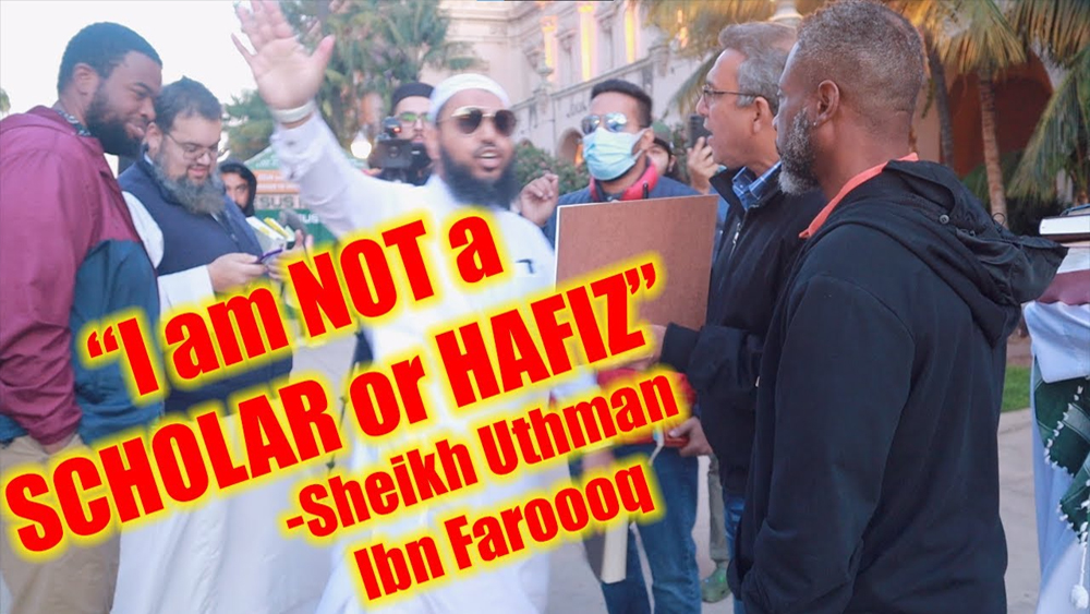 I am NOT a SCHOLAR or HAFIZ Sheikh Uthman Ibn Farooq (Debate) /balboa park